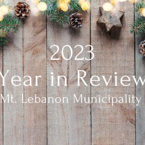 2023 year in review mt lebanon with holiday decor