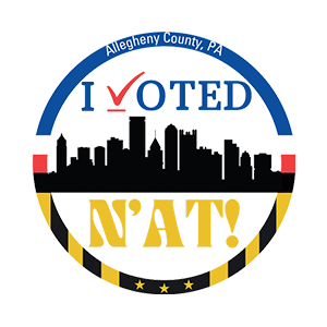 Circle shape graphic with a blue border and the words Allegheny County, PA in white letters on the top and a black border at bottom with gold stars and stripes. The words I Voted in blue letters with a red checkmark making the V in voted are inside the circle above a black graphic of the city of Pittsburgh skyline and letters N'AT! in gold spelled out underneath.