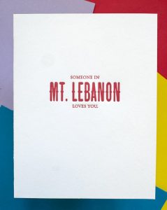 Someone in Mt. Lebanon Loves You